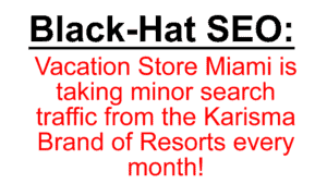 Karisma Brand Resorts Verses Vacation Store Miami